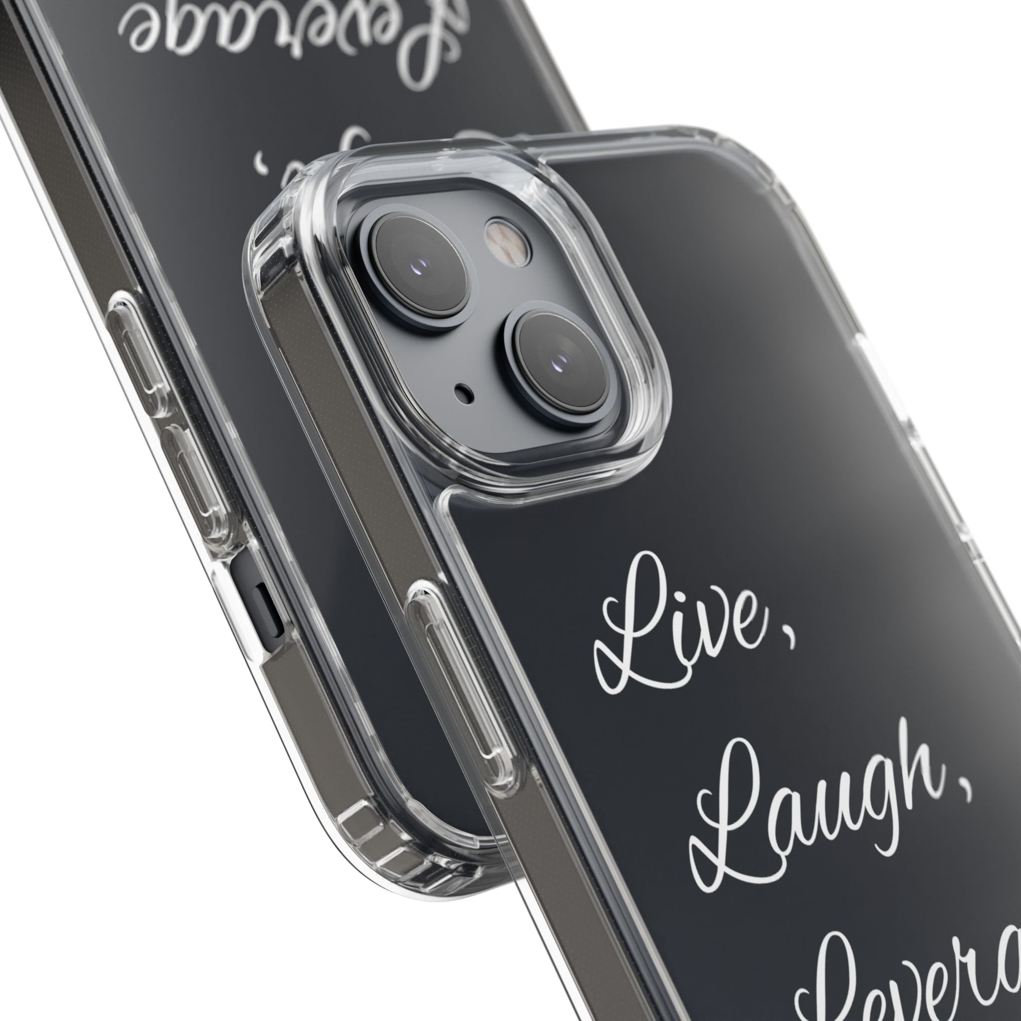 Clear Phone Case — “Live, Laugh, Leverage” Script Clear iPhone Case