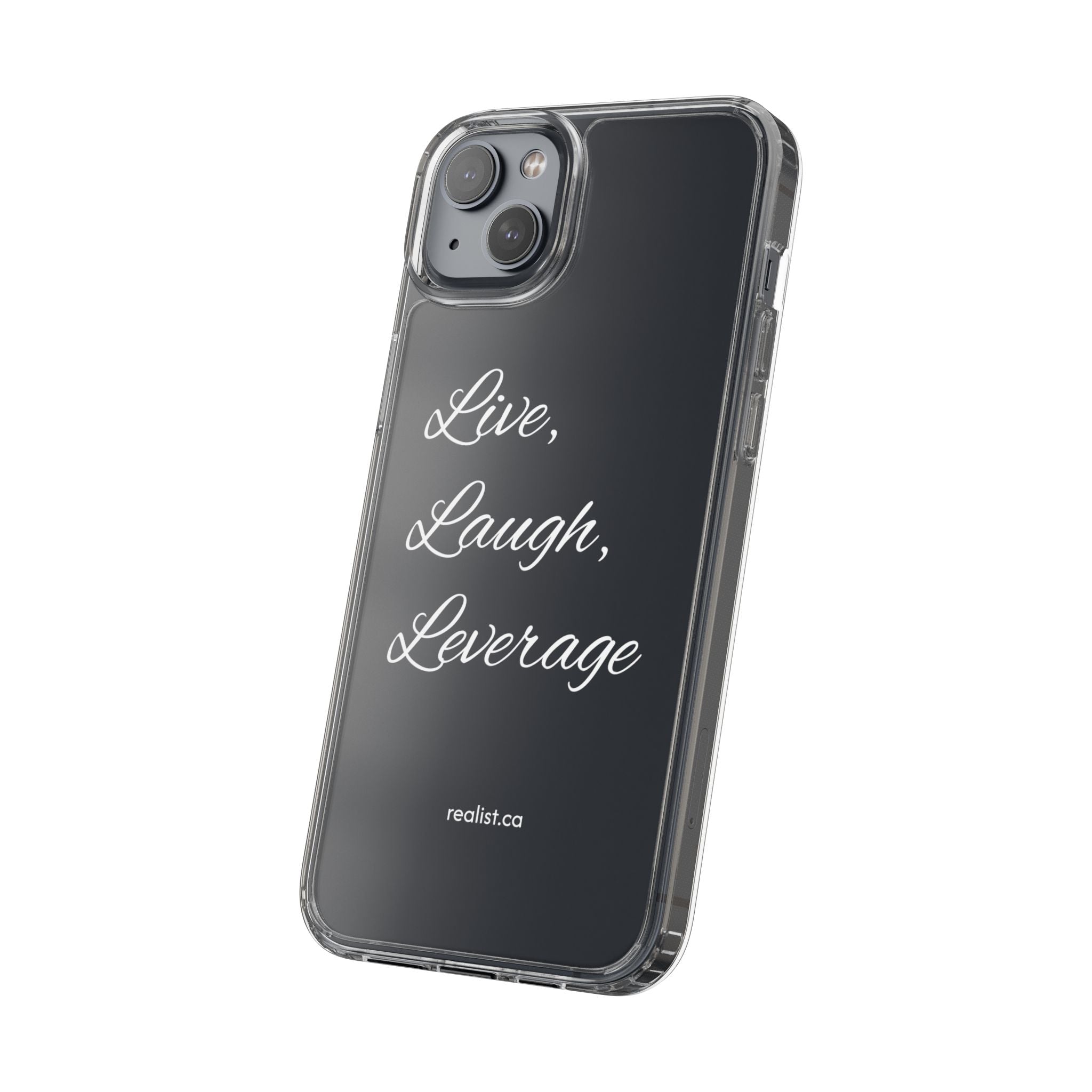 Clear Phone Case — “Live, Laugh, Leverage” Script Clear iPhone Case
