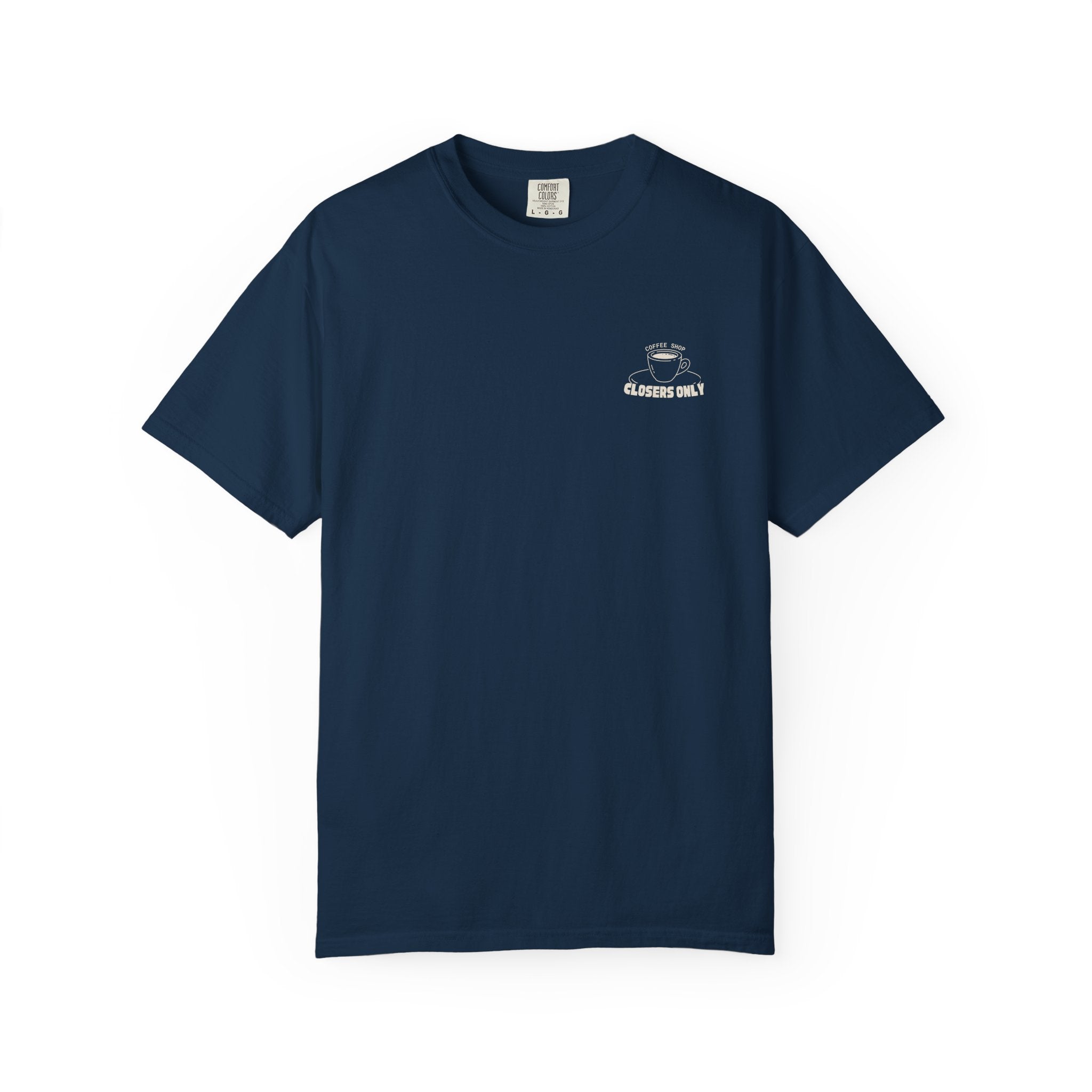 Closers Only Club T-Shirt — Premium Coffee Shop Tee (Back Graphic)