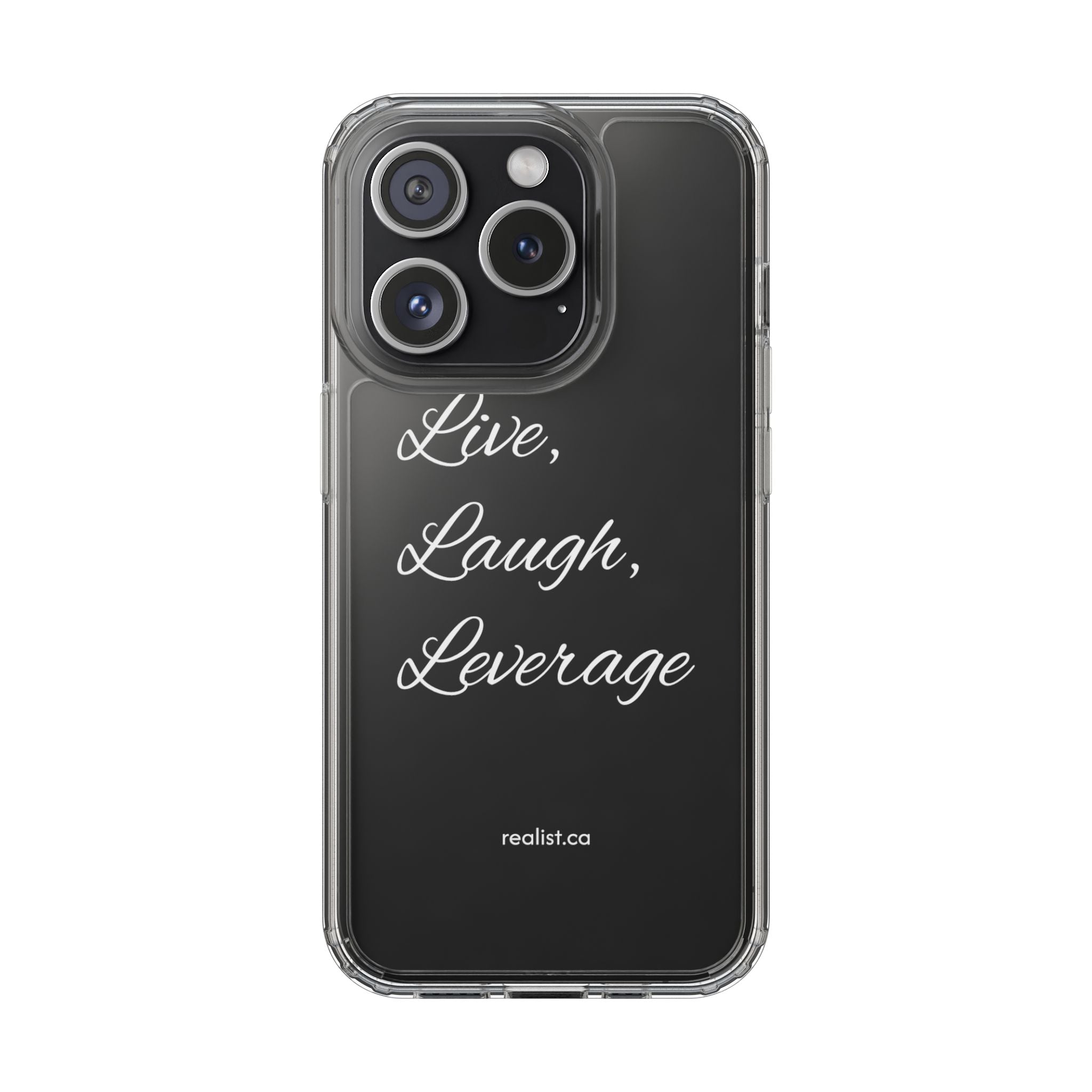 Clear Phone Case — “Live, Laugh, Leverage” Script Clear iPhone Case
