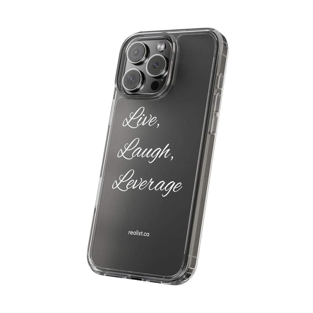 Clear Phone Case — “Live, Laugh, Leverage” Script Clear iPhone Case