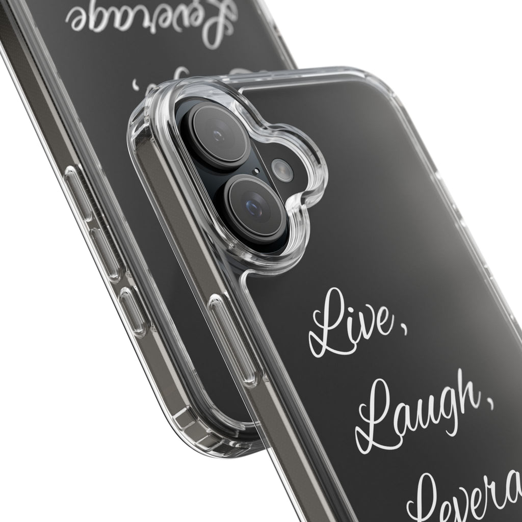 Clear Phone Case — “Live, Laugh, Leverage” Script Clear iPhone Case
