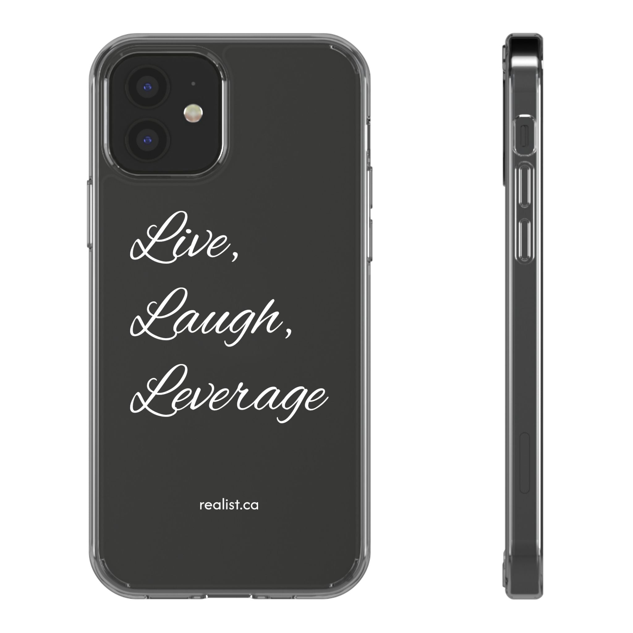 Clear Phone Case — “Live, Laugh, Leverage” Script Clear iPhone Case