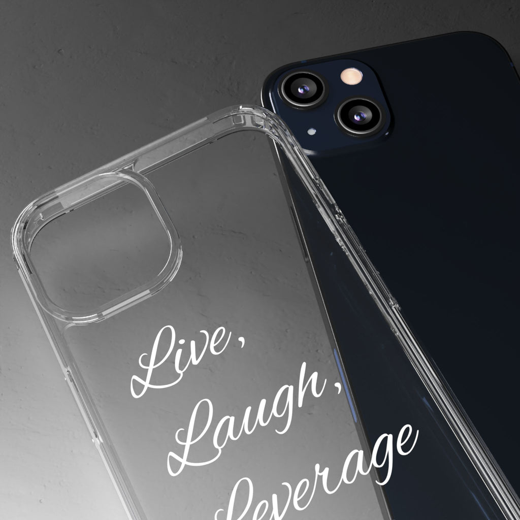 Clear Phone Case — “Live, Laugh, Leverage” Script Clear iPhone Case