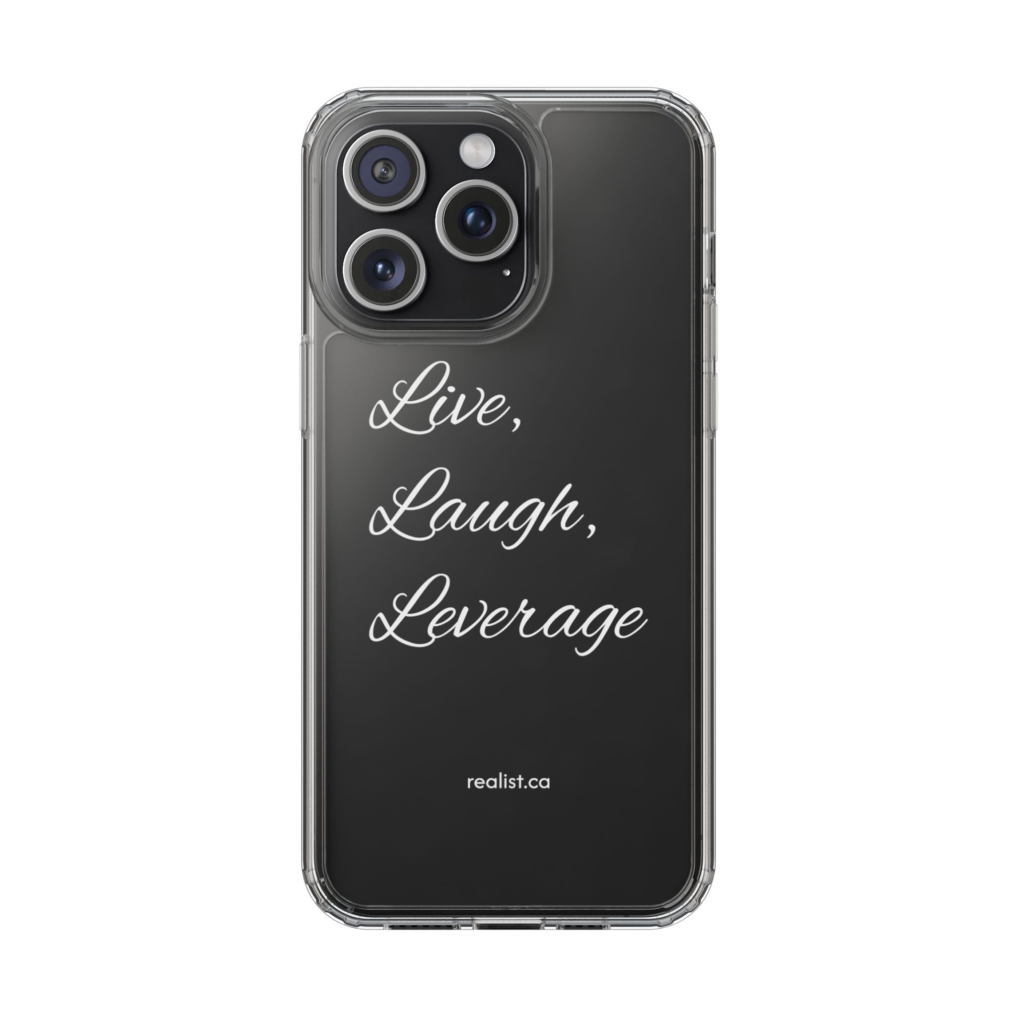 Clear Phone Case — “Live, Laugh, Leverage” Script Clear iPhone Case