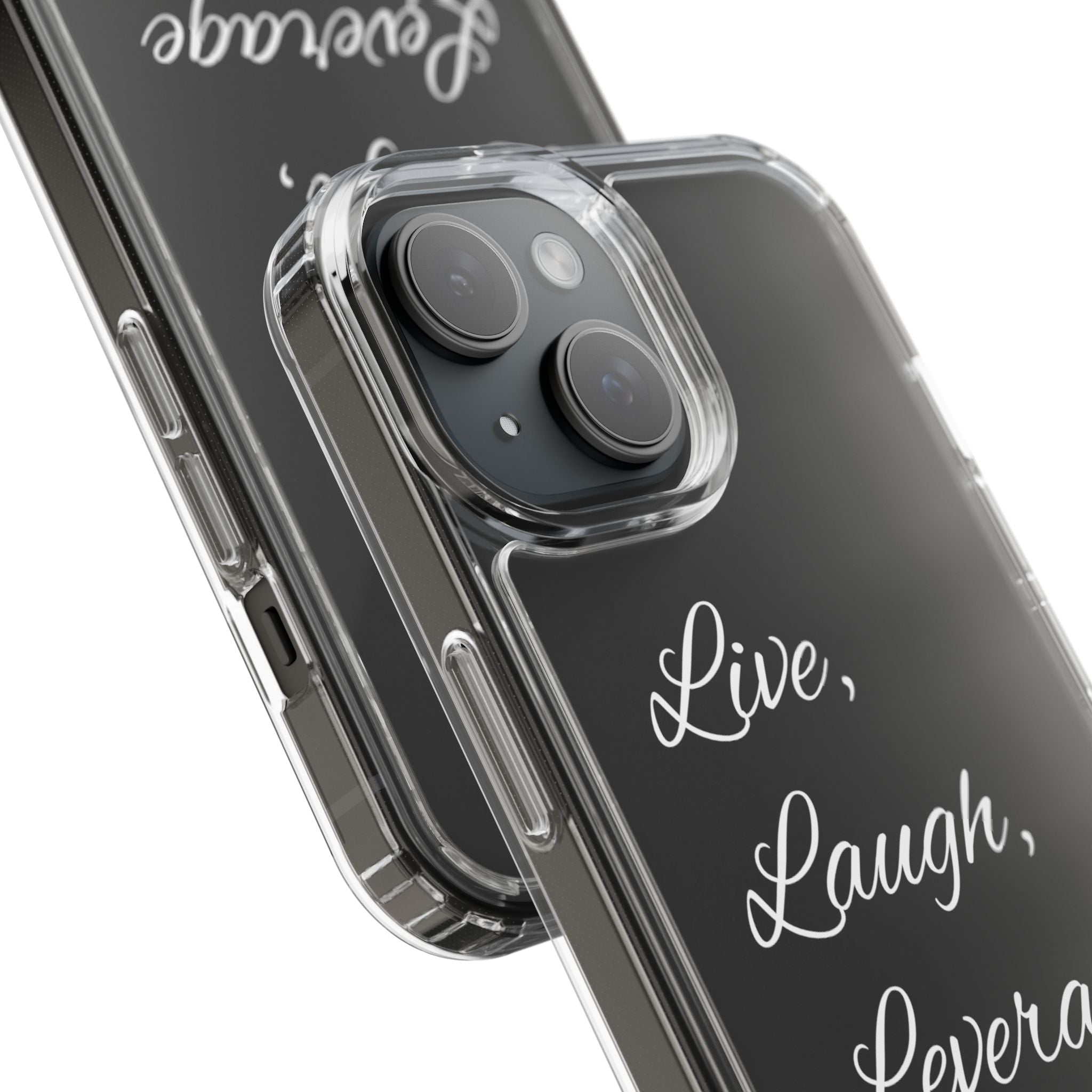 Clear Phone Case — “Live, Laugh, Leverage” Script Clear iPhone Case